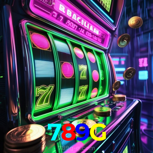 789G：Sinta a emoção de jogar nas melhores slots do mercado!