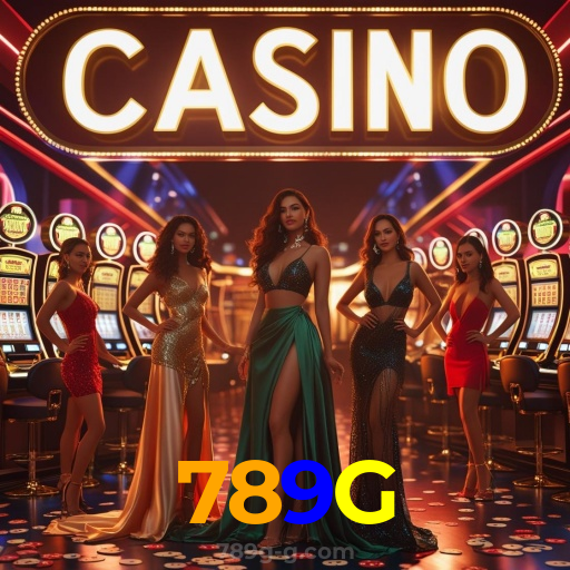 789G:A melhor plataforma de jogos de cassino e apostas no futebol está aqui!